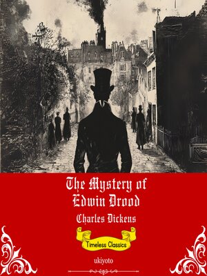 cover image of The Mystery of Edwin Drood | Timeless Classics